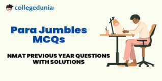 NMAT Para Jumbles MCQs with Solutions: Practice NMAT Previous Year Questions (PYQs)